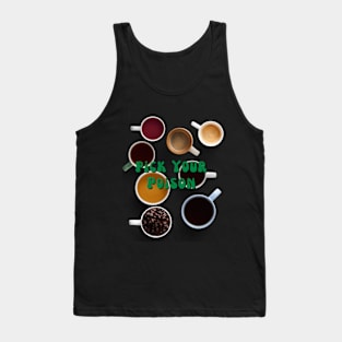 Pick Your Poison Coffee Tank Top